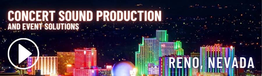 Concert Sound Company and Audio Production in Reno, Nevada